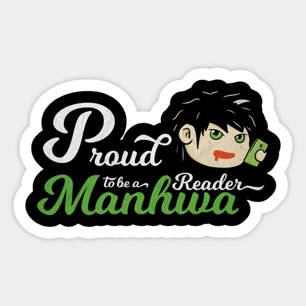 Cool Vintage Proud To Be A Manhwa Reader Sticker by Kidrock96